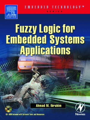cover image of Fuzzy Logic for Embedded Systems Applications